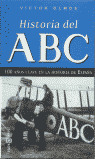 OD. HISTORIA DEL ABC. 100 AÑOS CLAVE EN LA Hª DE ESPAÑA