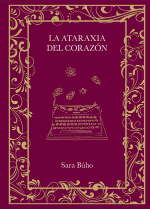 ATARAXIA DEL CORAZÓN, LA