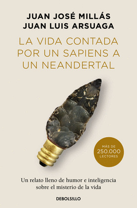 VIDA CONTADA POR UN SAPIENS A UN NEANDERTAL, LA (EDICIÓN LIMITADA)