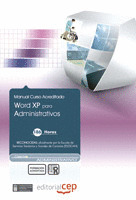 WORD XP PARA ADMINISTRATIVOS. COLECCIÓN FORMACIÓN CONTINUADA (ESSSCAN)