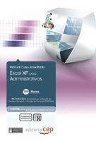 EXCEL XP PARA ADMINISTRATIVOS. COLECCIÓN FORMACIÓN CONTINUADA (ESSSCAN)