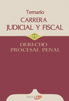 CARRERA JUDICIAL Y FISCAL. DERECHO PROCESAL PENAL. TEMARIO