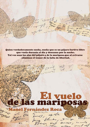 VUELO DE LAS MARIPOSAS, EL