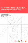 REFORMA DE LA ARQUITECTURA FINANCIERA INTERNACIONA