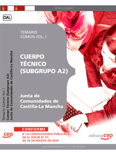 CUERPO TÉCNICO (SUBGRUPO A2) JUNTA DE COMUNIDADES DE CASTILLA-LA MANCHA. TEMARIO