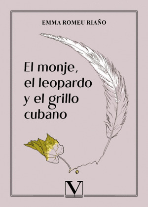 EL MONJE, EL LEOPARDO Y EL GRILLO CUBANO