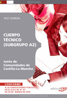 CUERPO TÉCNICO (SUBGRUPO A2) JUNTA DE COMUNIDADES DE CASTILLA-LA MANCHA. TEST CO