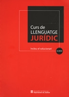 CURS DE LLENGUATGE JURÍDIC (2A EDICIÓ). INCLOU EL SOLUCIONARI
