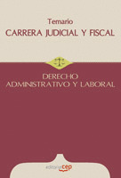 CARRERA JUDICIAL Y FISCAL. DERECHO ADMINISTRATIVO Y LABORAL. TEMARIO