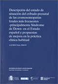 DESCRIPCIÓN DEL ESTADO DE SITUACIÓN DEL CRIBADO PRENATAL DE LAS CROMOSOMOPATÍAS