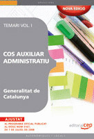 COS AUXILIAR ADMINISTRATIU. GENERALITAT DE CATALUNYA. TEMARI VOL. I.