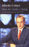 DIAS DE RUIDO Y FURIA