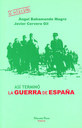 ASI TERMINO LA GUERRA DE ESPAÑA **