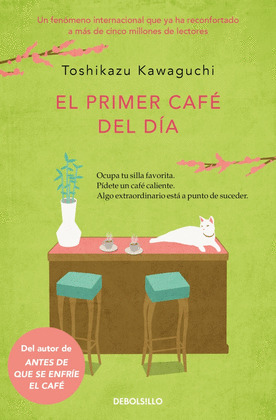 PRIMER CAFÉ DEL DÍA, EL (ANTES DE QUE SE ENFRÍE EL CAFÉ 3)