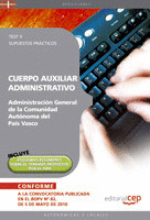 CUERPO AUXILIAR ADMINISTRATIVO -TEST Y SUPUESTOS PRACTICOS