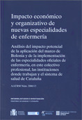 IMPACTO ECONÓMICO Y ORGANIZATIVO DE NUEVAS ESPECIALIDADES DE ENFERMERÍA