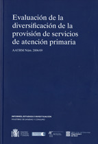 EVALUACIÓN DE LA DIVERSIFICACIÓN DE LA PROVISIÓN DE SERVICIOS DE ATENCIÓN PRIMAR