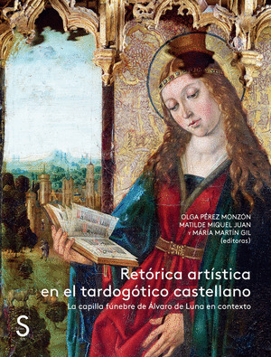 RETÓRICA ARTÍSTICA EN EL TARDOGÓTICO CASTELLANO
