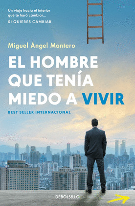 EL HOMBRE QUE TENÍA MIEDO A VIVIR