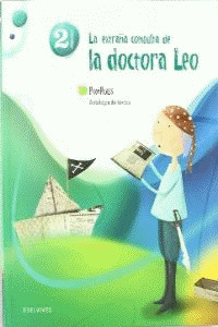 ANTOLOGIA 2º PRIMARIA PIXEPOLIS: LA EXTRAÑA CONSULTA DE LA DOCTORA LEO (2011)