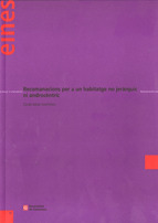 RECOMANACIONS PER A UN HABITATGE NO JERÀRQUIC NI ANDROCÈNTRIC