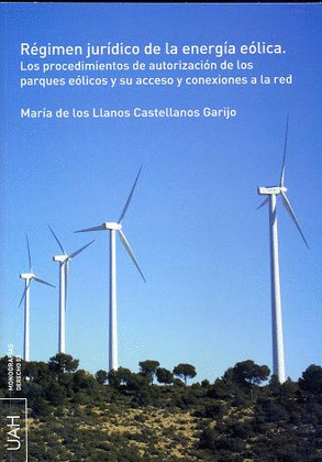 RÉGIMEN JURÍDICO DE LA ENERGÍA EÓLICA