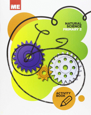 NATURAL SCIENCE 2º PRIMARIA. ACTIVITY BOOK. INGLES