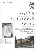 AFTER ARCHITECTURE