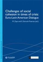 CHALLENGES OF SOCIAL COHESION IN TIMES OF CRISIS: EURO-LATIN AMERICAN DIALOGUE