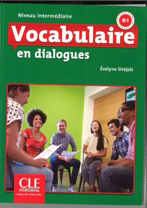 VOCABULAIRE EN DIALOGUES - NIVEAU INTERMEDIAIRE - LIVRE + CD - 2 EDITION