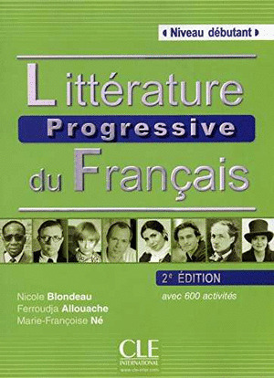 LITTERATURE PROGRESSIVE DU FRANÇAIS - NIVEAU DEBUTANT - LIVRE + CD - 2º EDITION