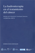 LA HADRONTERAPIA EN EL TRATAMIENTO DEL CÁNCER
