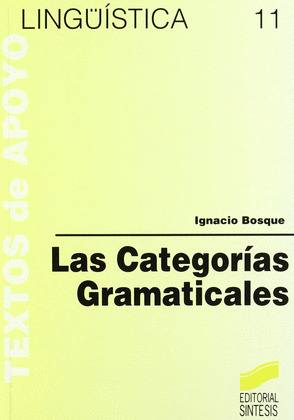 CATEGORIAS GRAMATICALES, LAS