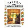 DISEÑOS CON PLANTAS DE INTERIOR