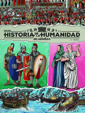 HISTORIA DE LA HUMANIDAD EN VIÑETAS, 4: ROMA