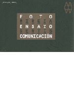MIREIA SENTÍS, FOTOGRAFÍA, ENSAYO, COMUNICACIÓN (1983-2008)