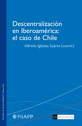 DESCENTRALIZACION EN IBEROAMÉRICA: EL CASO DE CHILE