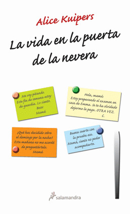 VIDA EN LA PUERTA DE LA NEVERA, LA