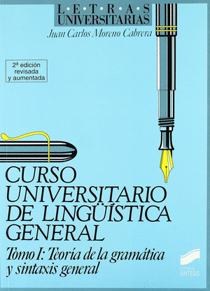 CURSO UNIVERSITARIO DE LINGUISTICA GENERAL T.1 - 2 ED. REVIS