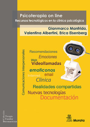 PSICOTERAPIA ON LINE. RECURSOS TECNOLÓGICOS EN LA CLÍNICA PSICOLÓGICA