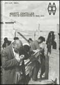AGUSTÍ CENTELLES, EL CAMPO DE CONCENTRACIÓN DE BRAM, 1939