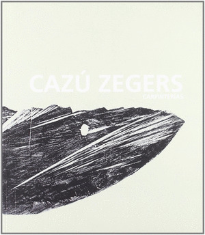 CAZÚ ZEGERS, CARPINTERÍAS