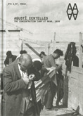 AGUSTÍ CENTELLES, THE CONCENTRATION CAMP AT BRAM, 1939