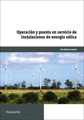 OPERACIÓN Y PUESTA EN SERVICIO DE INSTALACIONES DE ENERGÍA EÓLICA