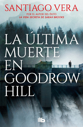 ÚLTIMA MUERTE EN GOODROW HILL, LA