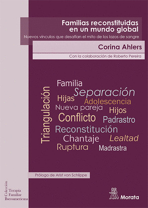 FAMILIAS RECONSTITUIDAS EN UN MUNDO GLOBAL. NUEVOS VINCULOS QUE DESAFIAN EL MITO