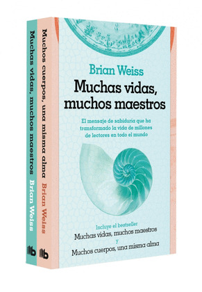 PACK BRIAN WEISS: MUCHAS VIDAS, MUCHOS MAESTROS / MUCHOS CUERPOS, UNA MISMA ALMA