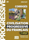CIVILISATION PROGRESSIVE DU FRANÇAIS - NIVEAU DEBUTANT A1 - CORRIGES - 3EME EDIT