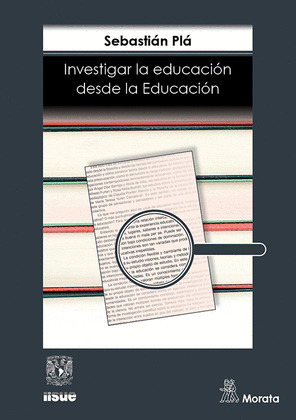 INVESTIGAR LA EDUCACIÓN DESDE LA EDUCACIÓN