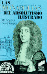 LAS MONARQUIAS DEL ABSOLUTISMO ILUSTRADO